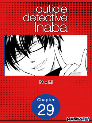 cover image of Cuticle Detective Inaba, Chapter 29